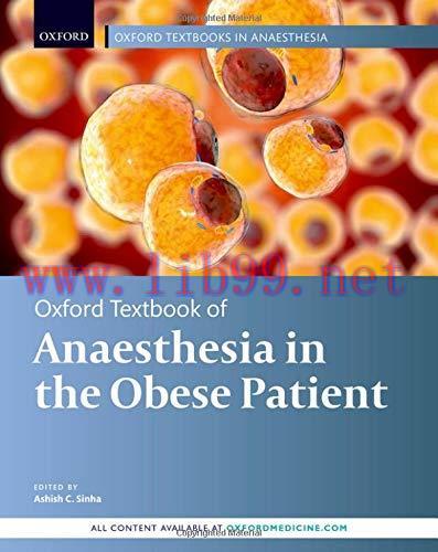 [AME]Oxford Textbook of Anaesthesia for the Obese Patient (Oxford Textbook in Anaesthesia) (Ori...