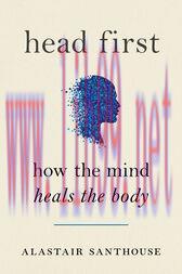 [AME]Head First : How The Mind Heals The Body (EPUB)