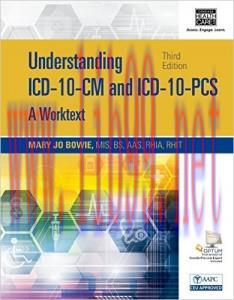[AME]Understanding ICD-10-CM and ICD-10-PCS: A Worktext, 3rd Edition