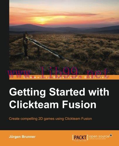[FOX-Ebook]Getting Started with Clickteam Fusion