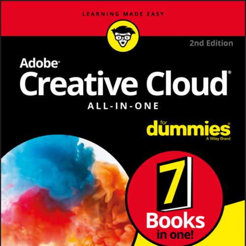 Adobe Creative Cloud All-in-One For Dummies, 2nd Edition
