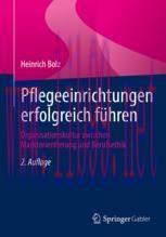 [PDF]Pflegeeinrichtungen erfolgreich f&uuml;hren: Organisationskultur zwischen Marktorientierung und...