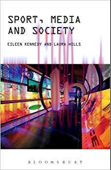 Sport, Media and Society 1st Edition,