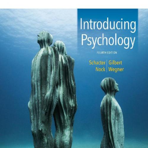 Introducing Psychology 4th by Daniel L. Schacter