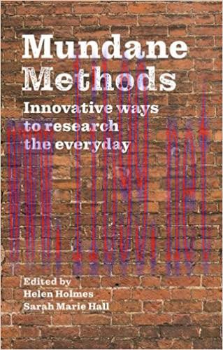 (PDF)Mundane Methods: Innovative ways to research the everyday