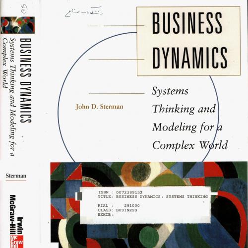 Business Dynamics Systems Thinking and Modeling for a Complex World