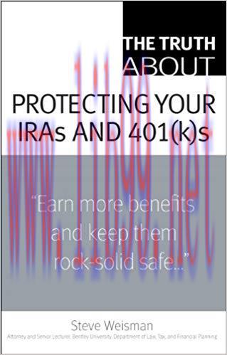 (PDF)The Truth About Protecting Your IRAs and 401(k)s 1st Edition