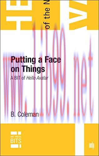 [FOX-Ebook]Putting A Face on Things: A BIT of Hello Avatar