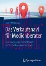 [PDF]Das Verkaufsnavi f&uuml;r Medienberater: Der Fahrplan zu mehr Umsatz im Verkauf von Werbemittel...