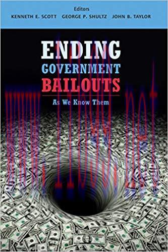 (PDF)Ending Government Bailouts as We Know Them (Hoover Institution Press Publication) 1st Edit...