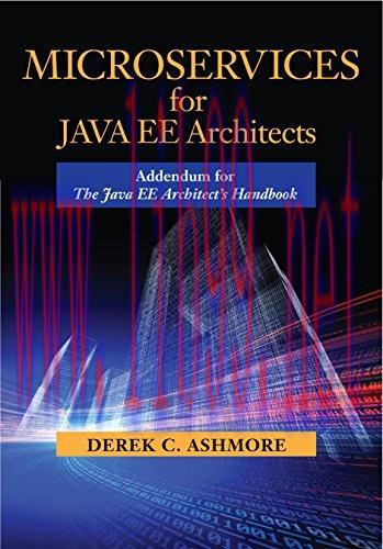 [FOX-Ebook]Microservices for Java EE Architects: Addendum for The Java EE Architect's Handbook