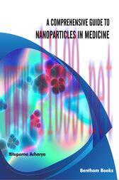 [AME]A Comprehensive Guide to Nanoparticles in Medicine (Original PDF)