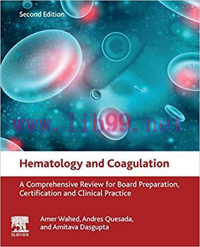 [PDF]Hematology and Coagulation: A Comprehensive Review for Board Preparation, Certification an...