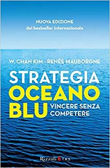 (PDF)Strategia oceano blu Vincere senza competere (Italian Edition) 2nd Edition