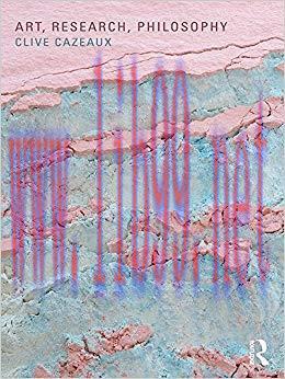 Art, Research, Philosophy 1st Edition,