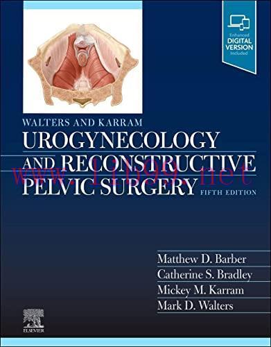 [AME]Walters & Karram Urogynecology and Reconstructive Pelvic Surgery, 5th Edition (Videos, Wel...