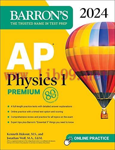 [FOX-Ebook]AP Physics 1 Premium, 2024: 4 Practice Tests + Comprehensive Review + Online Practic...