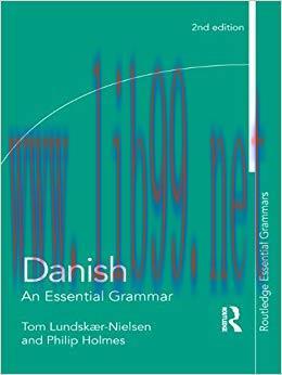 Danish: An Essential Grammar (Routledge Essential Grammars) 2nd Edition,