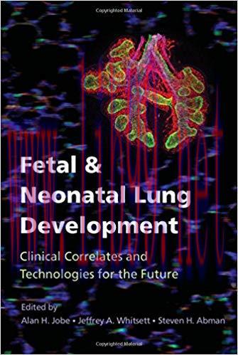 [PDF]Fetal and Neonatal Lung Development