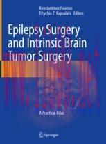 [PDF]Epilepsy Surgery and Intrinsic Brain Tumor Surgery: A Practical Atlas