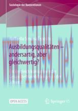 [PDF]Ausbildungsqualit&auml;ten &ndash; andersartig, aber gleichwertig?: Ein Vergleich konkurrierender Ges...