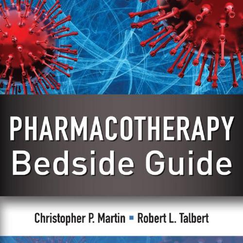 Pharmacotherapy Bedside Guide