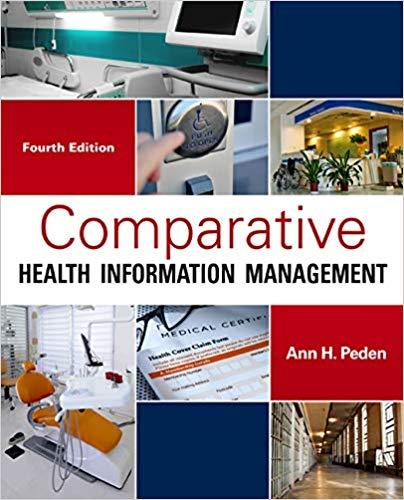 (Test Bank)Comparative Health Information Management , 4th Edition Ann Peden.zip