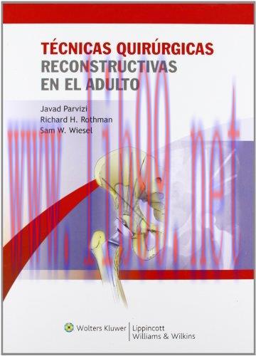[AME]Técnicas quirúrgicas reconstructivas en el adulto (Spanish Edition) (Original PDF)