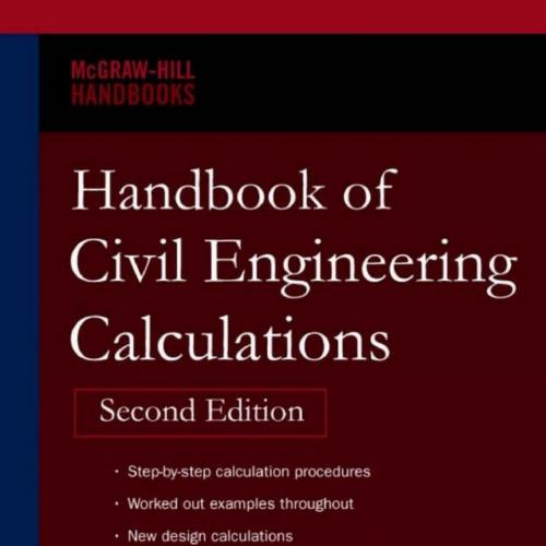 Handbook of Civil Engineering Calculations,2nd Edition