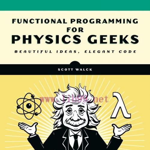 [FOX-Ebook]Learn Physics with Functional Programming: A Hands-on Guide to Exploring Physics wit...