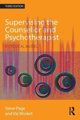 [AME]Supervising the Counsellor and Psychotherapist: A cyclical model