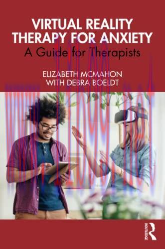 [AME]Virtual Reality Therapy for Anxiety: A Guide for Therapists (Original PDF)