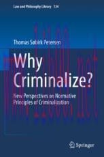 [PDF]Why Criminalize?: New Perspectives on Normative Principles of Criminalization