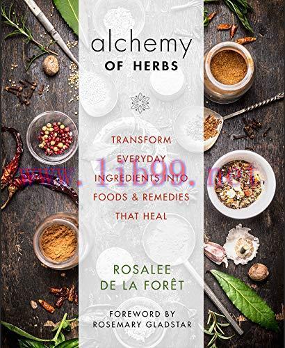 [FOX-Ebook]Alchemy of Herbs: Transform Everyday Ingredients into Foods and Remedies That Heal