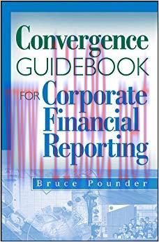 (PDF)Convergence Guidebook for Corporate Financial Reporting 1st Edition