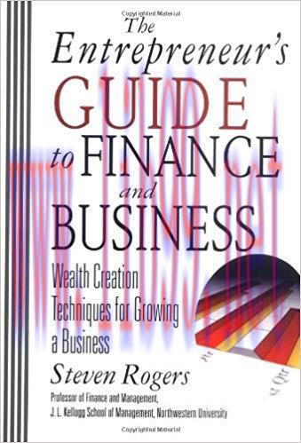 (PDF)The Entrepreneur&rsquo;s Guide to Finance and Business: Wealth Creation Techniques for Growing a...