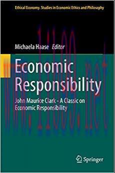 (PDF)Economic Responsibility: John Maurice Clark &ndash; A Classic on Economic Responsibility (Ethica...