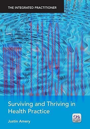 [AME]Surviving and Thriving in Health Practice: The Integrated Practitioner (Original PDF)