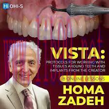 [AME]OHI-S VISTA: protocols for working with tissues around teeth and implants from_ the creato...