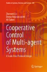 [PDF]Cooperative Control of Multi-agent Systems: A Scale-Free Protocol Design