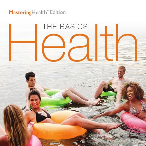 Health The Basics The Mastering Health 12th Edition