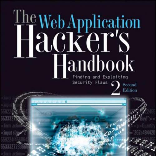 Web Application Hackers Handbook ( 2nd Edition), The - Dafydd Stuttard, Marcus Pinto