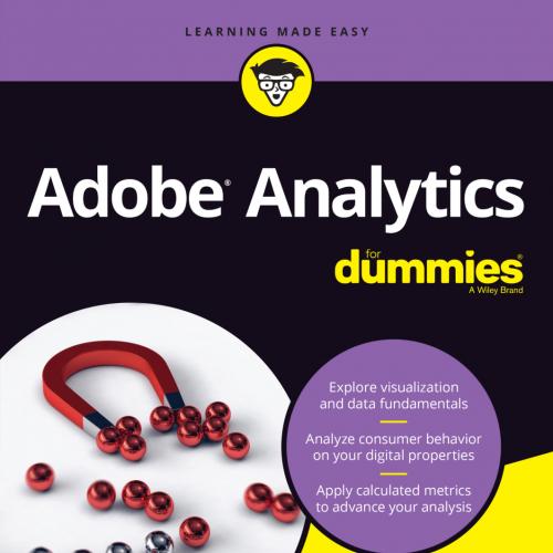 Adobe Analytics For Dummies