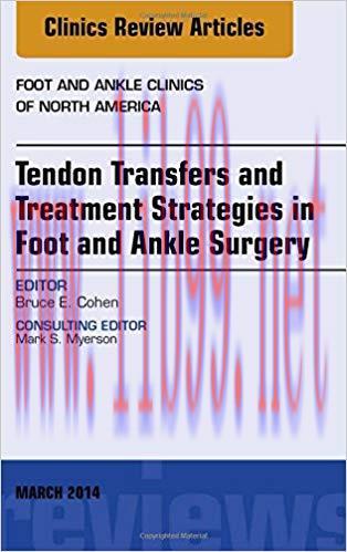 [PDF]Tendon Transfers and Treatment Strategies in Foot and Ankle Surgery