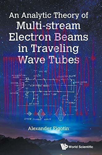 [FOX-Ebook]An Analytic Theory of Multi-stream Electron Beams in Traveling Wave Tubes