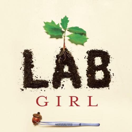 Lab Girl - Hope Jahren