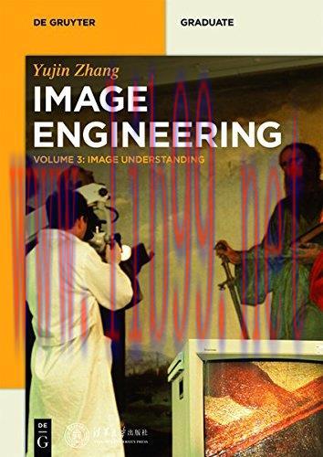 [FOX-Ebook]Image Engineering, Volume 3: Image Understanding