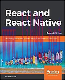 React and React Native: Complete guide to web and native mobile development with React, 2nd Edi...