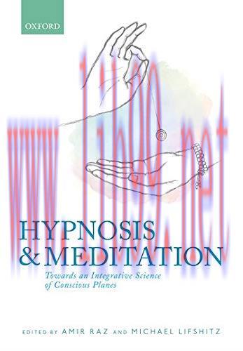 [AME]Hypnosis and meditation: Towards an integrative science of conscious planes (Original PDF)