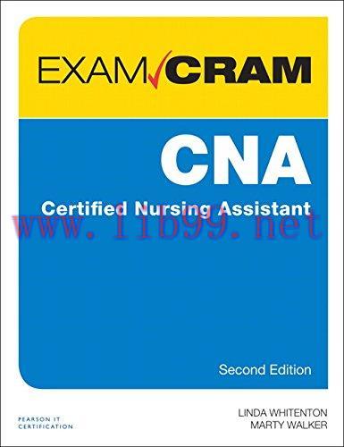 [FOX-Ebook]CNA Certified Nursing Assistant Exam Cram, 2nd Edition